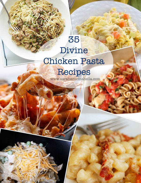 35 Divine Chicken Pasta Recipes