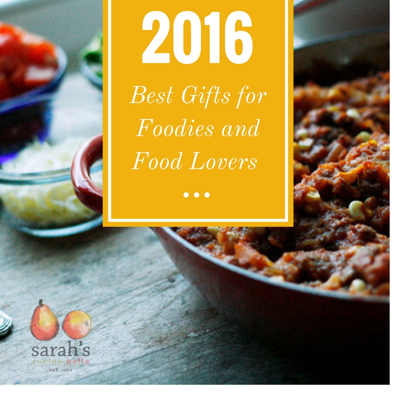 https://sarahscucinabella.com/wp-content/uploads/2016/11/Gift-Guide-Foodies-2016.jpg