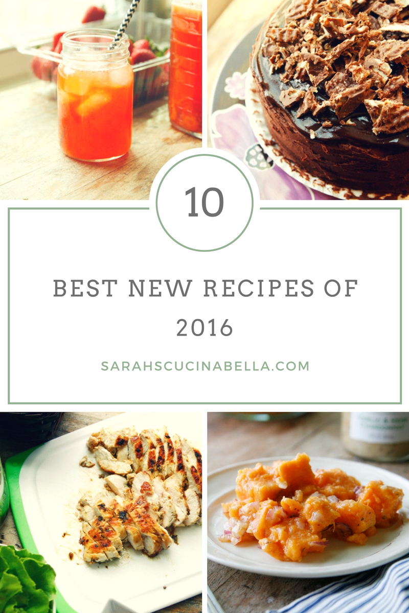 10 Best New Recipes on Sarah's Cucina Bella in 2016
