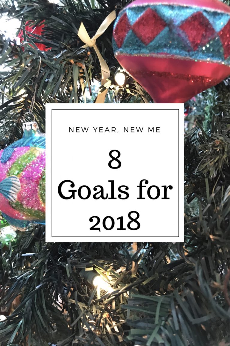 8 Goals for 2018