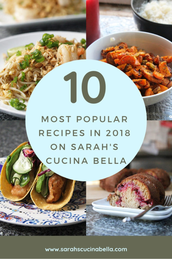 Top 10 New Recipes of 2018 on Sarah's Cucina Bella
