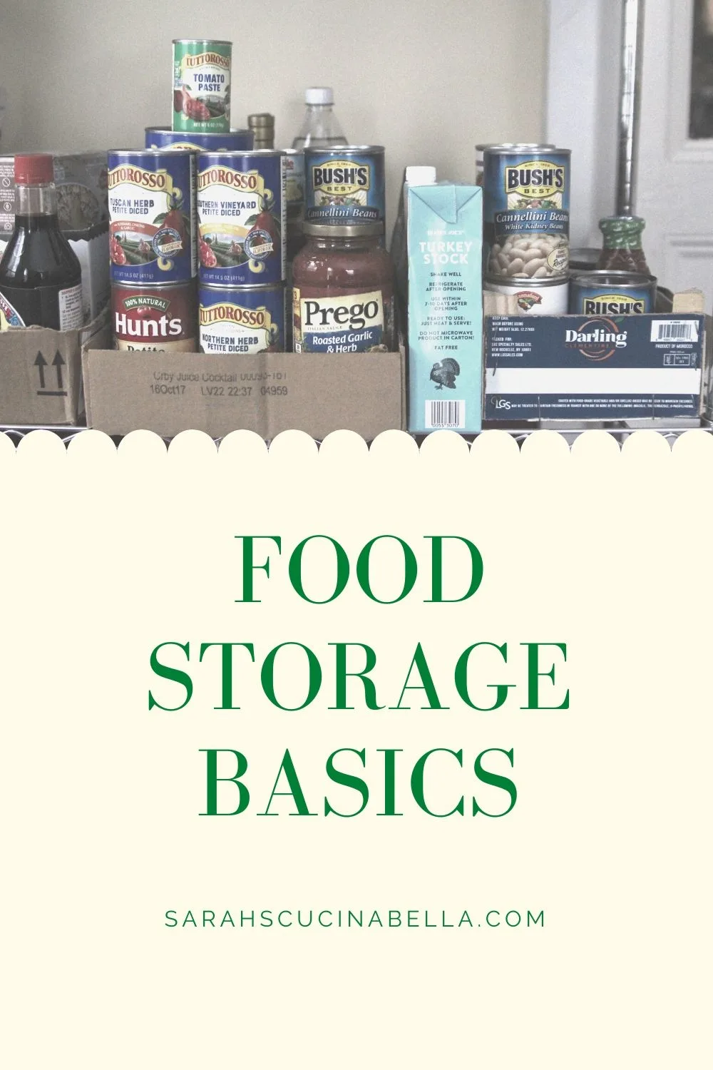 This image shows stored food — tomatoes, marinara broth, beans, etc — and the words "Food Storage Basics."