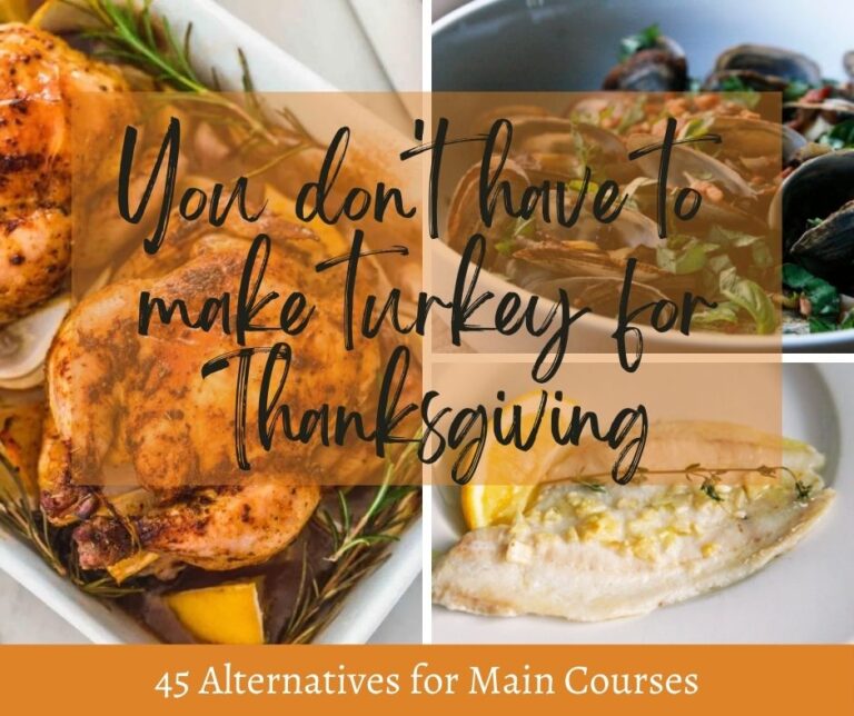 You Don't Have to Make Turkey for Thanksgiving