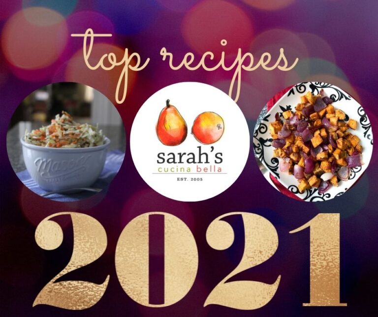Top Recipes of 2021 on Sarah's Cucina Bella